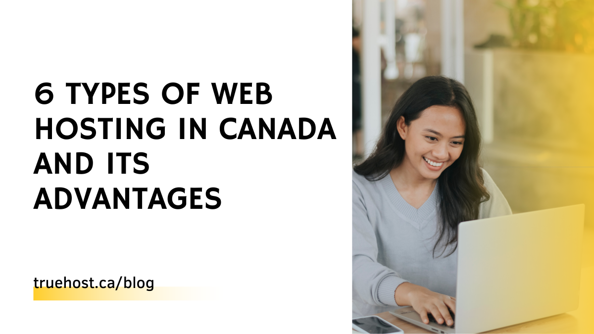 Types of Web Hosting in Canada