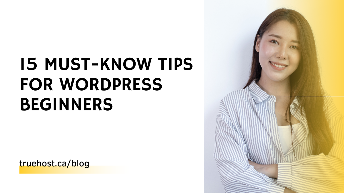 Must-Know Tips For WordPress Beginners