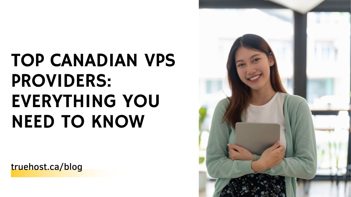 Canadian VPS Providers