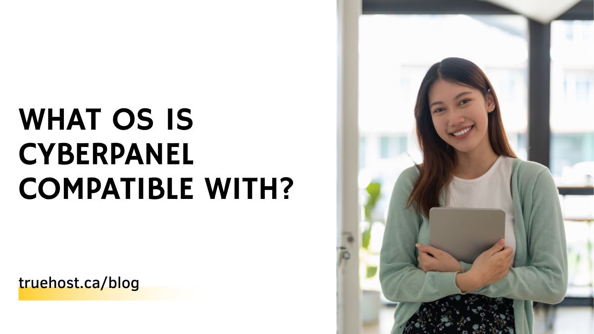 What OS is CyberPanel compatible with?