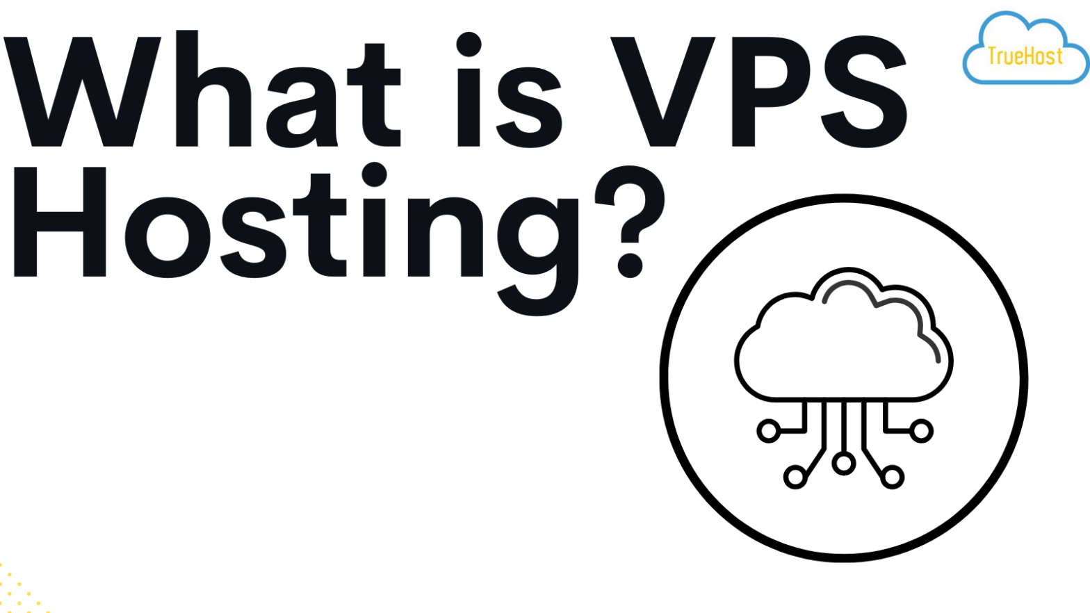 What Is VPS Hosting? A Simple And In-Depth Guide for Beginners