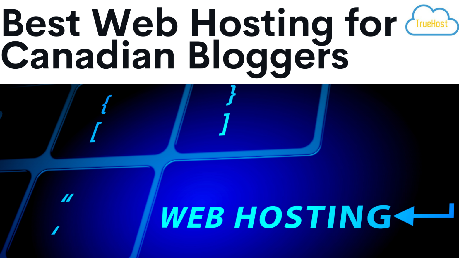 Best Web Hosting for Canadian Bloggers in 2025