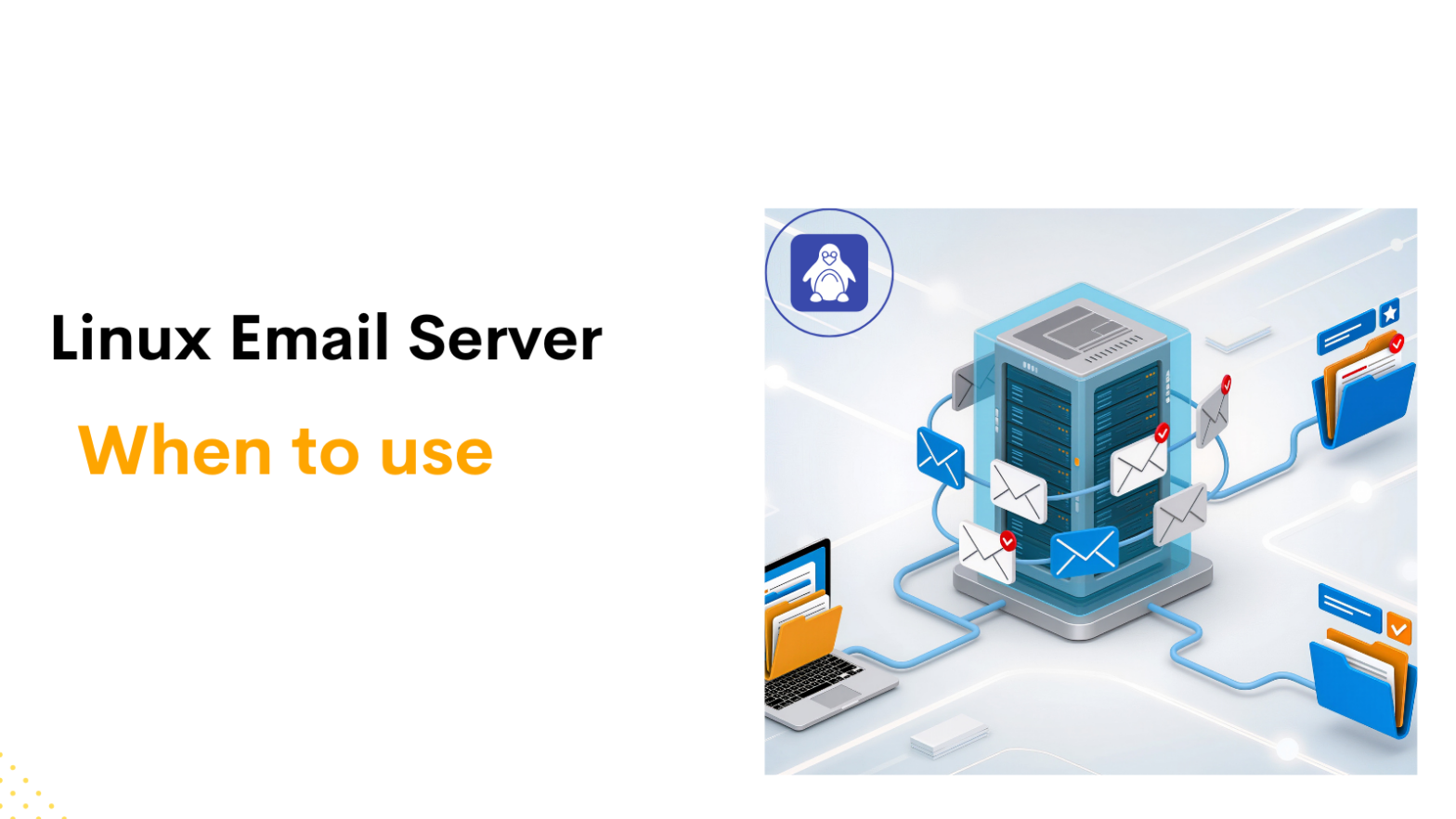 Linux Email Server Explained: Why Businesses Use It In 2026