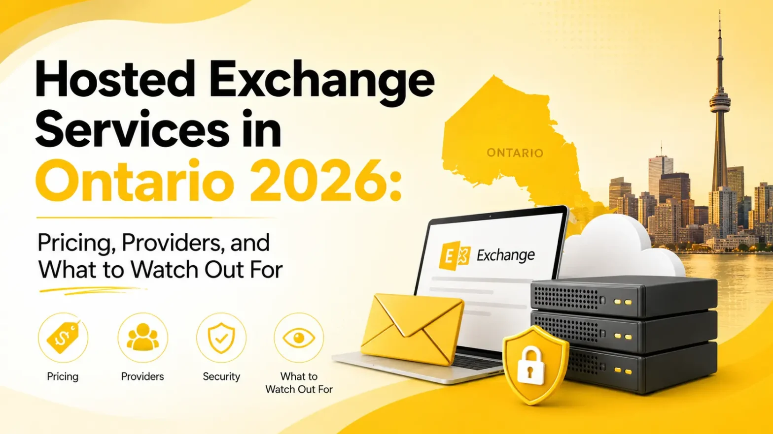 Hosted Exchange Services in Ontario 2026: Pricing, Providers, and What to Watch Out For
